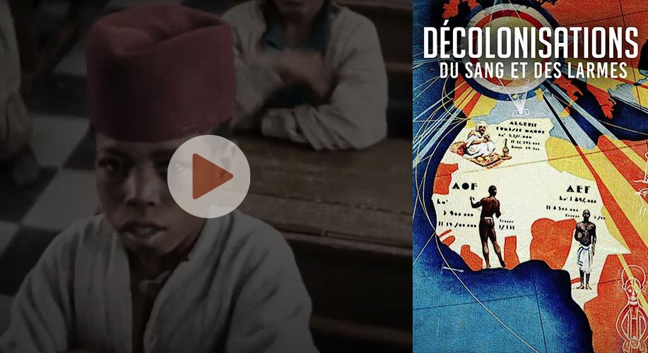 Visuel du documentaire « Décolonisations. Du sang et des larmes »