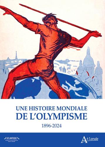 « L'olympisme, une autre histoire du monde ? » par Nicolas Bancel
