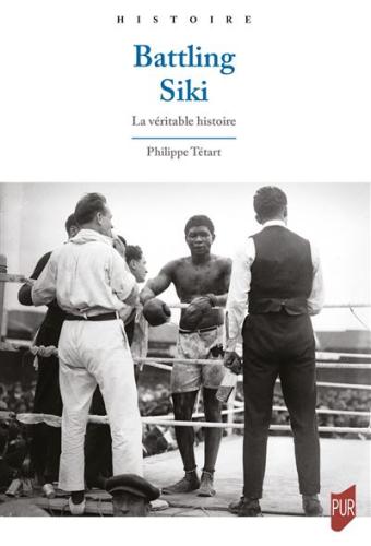 Battling Siki, la véritable histoire Philippe Tétart