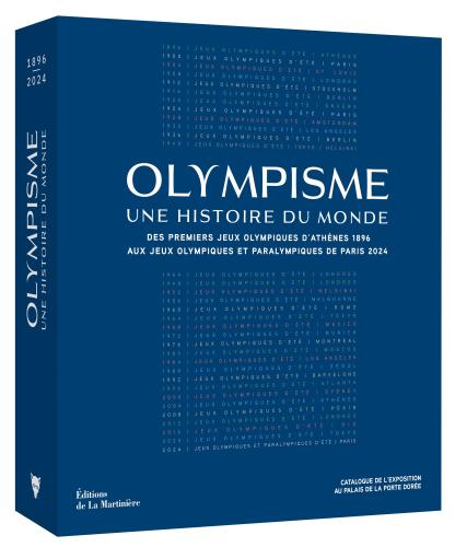 Olympisme, une histoire du monde Par Pascal Blanchard, Nicolas Bancel, Claude Boli, Daphné Bolz, Pascal Charitas, Sylvère-Henry Cissé, Yvan Gastaut, Sébastien Gökalp, Élisabeth Jolys-Shimells, Sandrine Lemaire, Stéphane Mourlane, Philippe Tétart et Dominic Thomas.