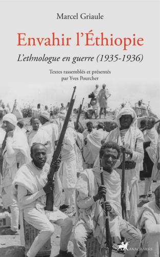 « Envahir l’Éthiopie » par Marcel Griaule