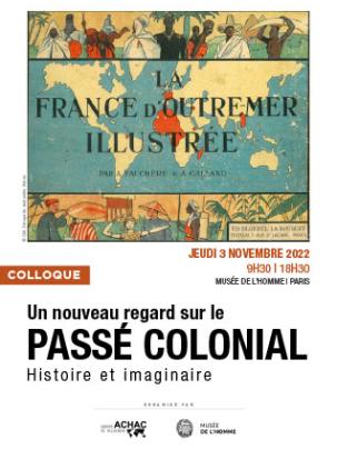 Colloques Un nouveau regard sur le passé colonial