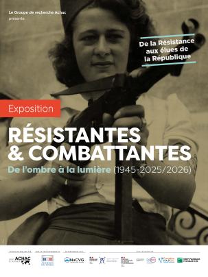 « Résistantes & combattantes. De l’ombre à lumière (1945-2025/2026) »