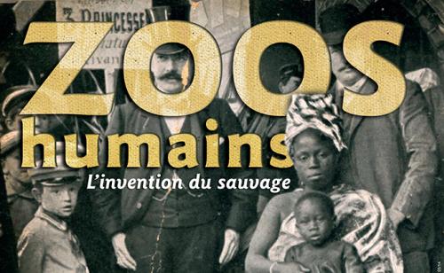 Zoos humains. L’invention du sauvage (Rouen)