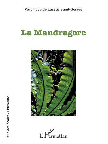 La mandragore par Véronique de Lassus Saint-Geniès