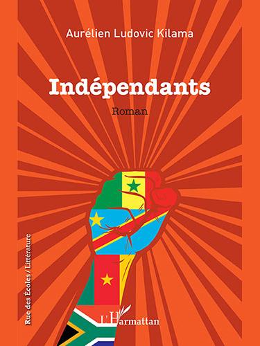 Indépendants Par Aurélien Ludovic Kilama