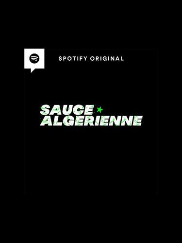 Sauce Algérienne
Par Maxime Ruiz
