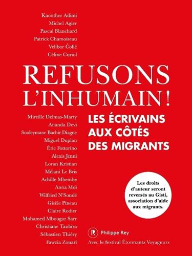 Refusons l'inhumain ! Les écrivains aux côtés des migrants Par le Groupe de recherche Achac