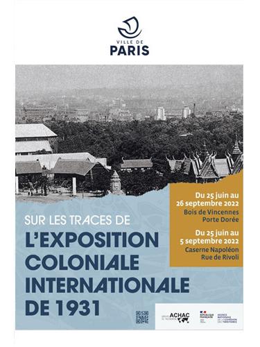 Sur les traces de l’Exposition coloniale internationale de 1931 Par le Groupe de recherche Achac